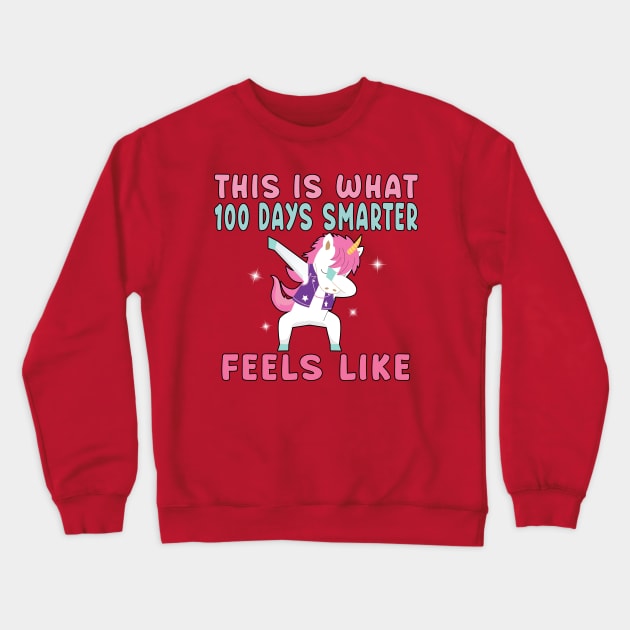 Dabbing Unicorn 100 Days Smarter Student Kids. Crewneck Sweatshirt by Maxx Exchange